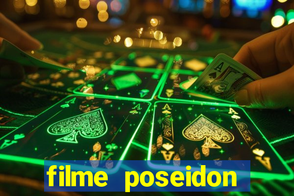 filme poseidon completo dublado